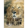 The Three Days of the Lion