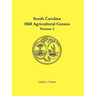 South Carolina 1860 Agricultural Census: Volume 2