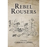 Rebel Rousers
