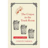 The Corpse in the Trash Room: Large Print Edition