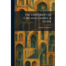 The University of Chicago Chapel: A Guide