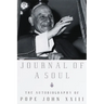 Journal of a Soul: The Autobiography of Pope John XXIII