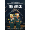 The Shack: The Courtney's Mysteries and Adventures