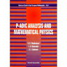 P-Adic Analysis & Mathematical Phy (V1)