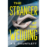 The Stranger at the Wedding