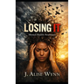 Losing It: Mental Health Awareness