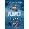 Plowed Over: On the Wing