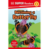 DK Super Readers Level 1 Becoming a Butterfly