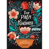The Path to Kindness: Poems of Connection and Joy