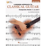 A Modern Approach to Classical Guitar: Composite Edition - Includes Books 1, 2, and 3 in One Convenient Volume