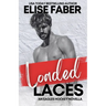 Loaded Laces: An Eagles Hockey Novella