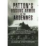 Patton's Unsung Armor of the Ardennes