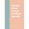 Learning Python Through LAB Based Approach