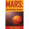 Mars: The Red Planet Awakens
