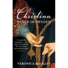 Christina Queen of Sweden: The Restless Life of a European Eccentric