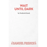 Wait Until Dark