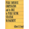 Public Employee Compensation and Its Role in Public Sector Strategic Management