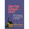 Can Our Church Live?: Redeveloping Congregations in Decline