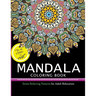 Mandala Coloring Books: Stress Relieving Pattern for Adult, Boys, and Girls