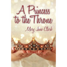 A Princess to the Throne