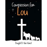 Compassion for Lou