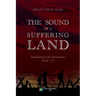 The Sound Of A Suffering Land