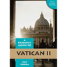 Friendly Guide to Vatican II Revised Edition