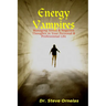Energy Vampires: Managing Stress & Negative Thoughts in your Personal & Professional Life
