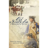 Old Ninety Six: A History and Guide