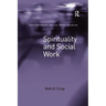 Spirituality and Social Work
