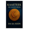 Kaasteek - The Silent Drum