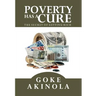 Poverty Has a Cure: The Secret of Getting Rich