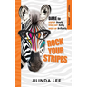 Rock Your Stripes 2024 Edition: Dare to step up bravely, stand out boldly, speak up brilliantly