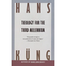 Theology for the Third Millennium: An Ecumenical View