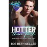 Hotter Than Puck