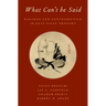 What Can't Be Said: Paradox and Contradiction in East Asian Thought