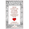 From Lovers' Lips to Their Fingertips: A Celebration of Valentine's Day Poetry Through the Ages