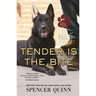 Tender Is the Bite: A Chet & Bernie Mystery
