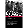 Joan Didion: The 1960s & 70s (Loa #325): Run River / Slouching Towards Bethlehem / Play It as It Lays / A Book of Common Prayer / The White Album