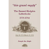 This Grand Supply the Samuel Hodgdon Letterbooks, 1778-1784. Volume 1, July 19, 1778-March 31, 1781