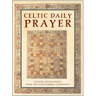 Celtic Daily Prayer: Prayers and Readings from the Northumbria Community