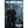 The Lonely House