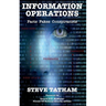 Information Operations: Facts Fakes Conspiracists