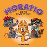 Horatio: And the Power of Three