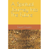 A Spiritual Journey Into The Future