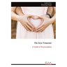 The Zero Trimester: A Guide to Preconception