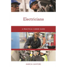 Electricians: A Practical Career Guide