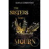 The Sisters Who Mourn