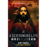 A Screaming Life: Into the Superunknown with Soundgarden and Beyond
