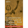 Commentaries on the Laws of England, Book the Second (in Four Books): of the Rights of Things - with Notes by John Taylor Coleridge